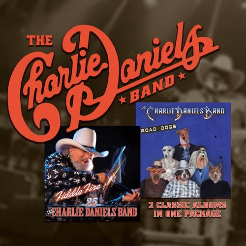 THE CHARLIE DANIELS BAND - FIDDLE FIRE AND ROAD DOGS (CD)