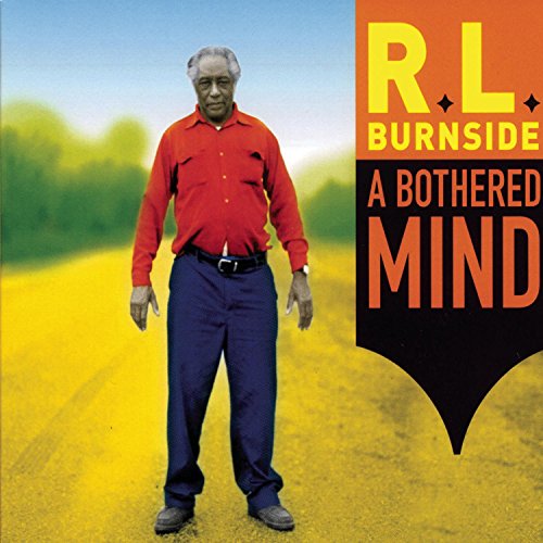 BURNSIDE, R.L. - BOTHERED MIND