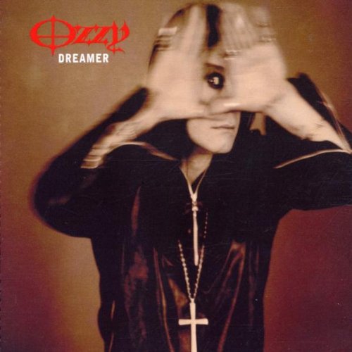 OSBOURNE, OZZY - DREAMER (CDS)