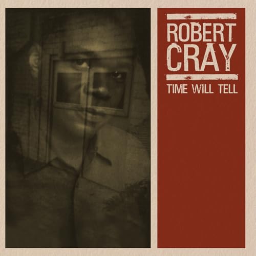 ROBERT CRAY BAND - TIME WILL TELL (TRANSLUCENT RED VINYL)