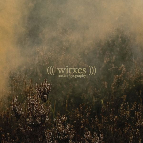 WITXES - SORCERY GEOGRAPHY