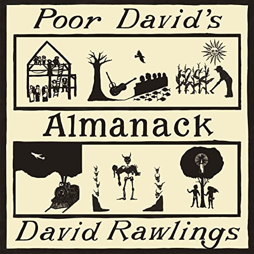 DAVID RAWLINGS - POOR DAVID'S ALMANACK (VINYL)