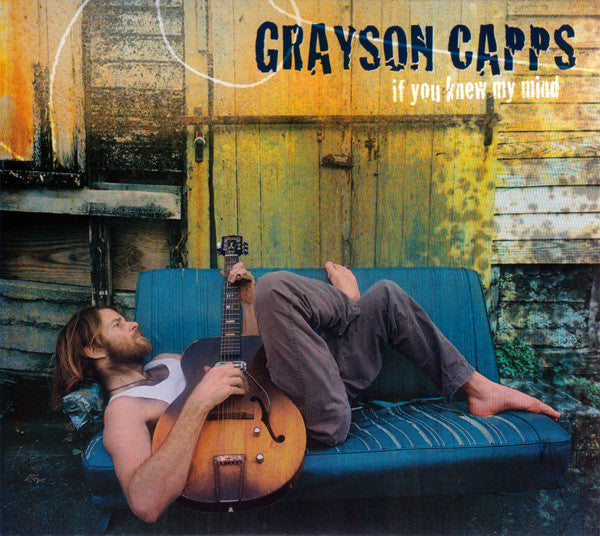 CAPPS, GRAYSON - IF YOU KNEW MY MIND