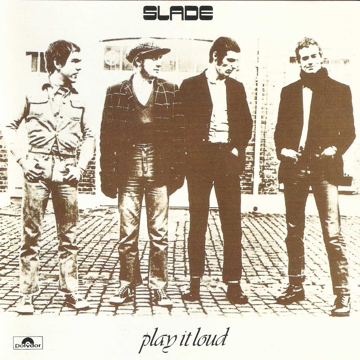 SLADE - PLAY IT LOUD