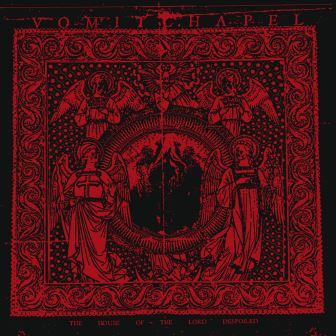 VOMITCHAPEL - HOUSE OF THE LORD