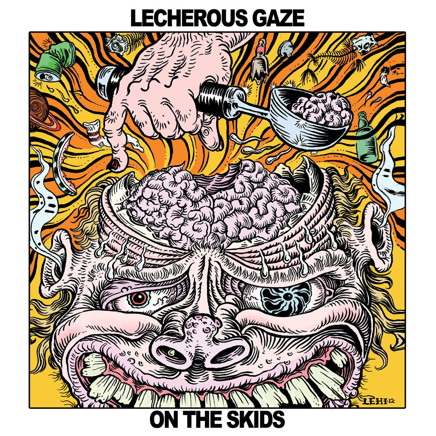 LECHEROUS GAZE - ON THE SKIDS