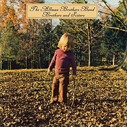 THE ALLMAN BROTHERS BAND - BROTHERS AND SISTERS (REMASTERED)