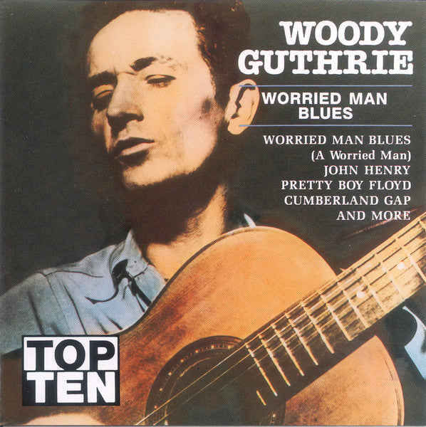 GUTHRIE, WOODY - WORRIED MAN BLUES: BEST OF