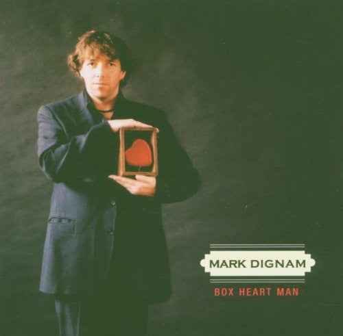 DIGNAM, MARK - BOX HEART MAN