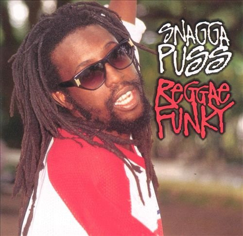 SNAGGA PUSS - REGGAE FUNKY