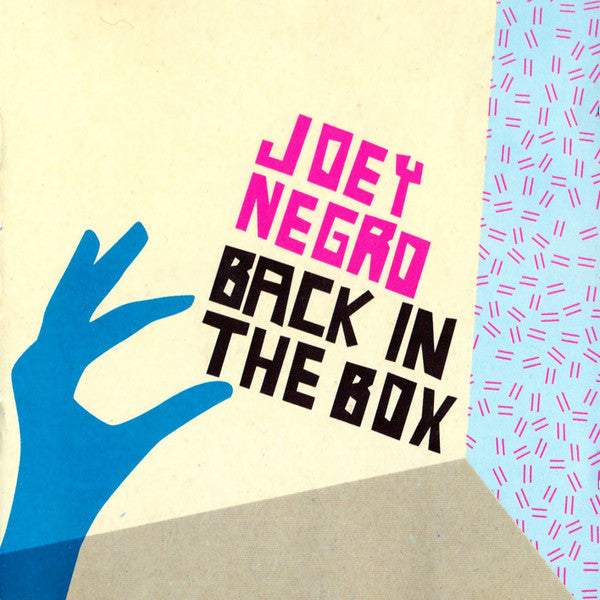 NEGRO, JOEY - BACK IN THE BOX