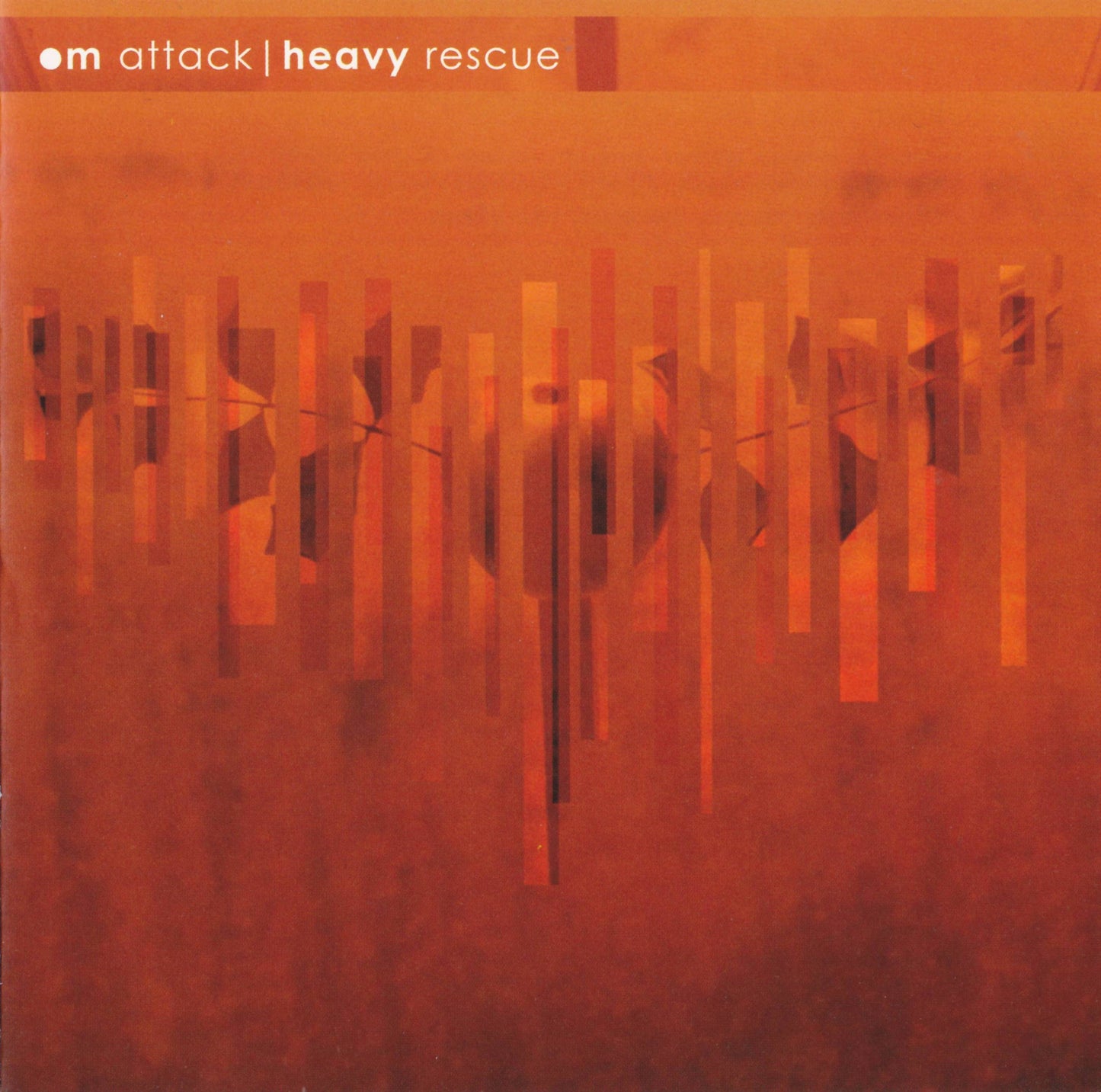 OM ATTACK - HEAVY RESCUE