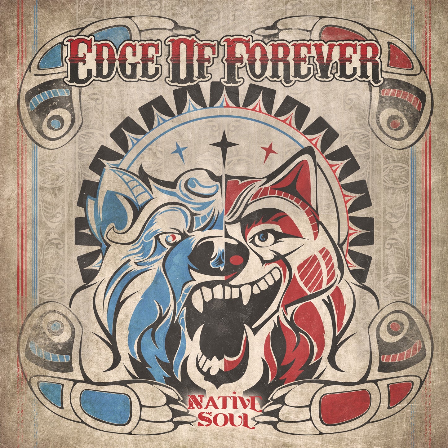 EDGE OF FOREVER - NATIVE SOUL