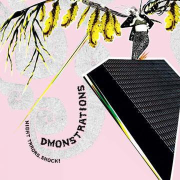 DMONSTRATIONS - NIGHT TRRORS., SHOCK!