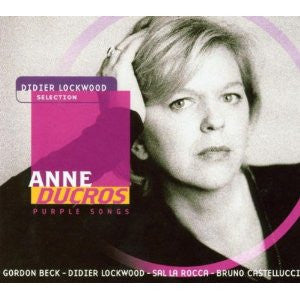 DUCROS, ANNE - PURPLE SONGS