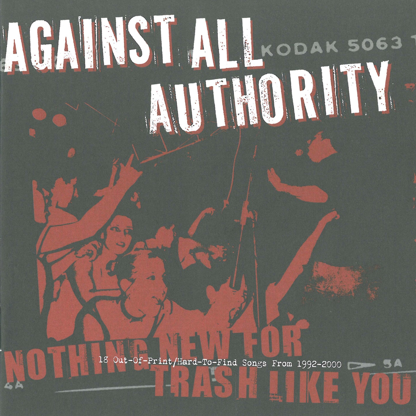 AGAINST ALL AUTHORITY - NOTHING NEW FOR TRASH LIKE YOU