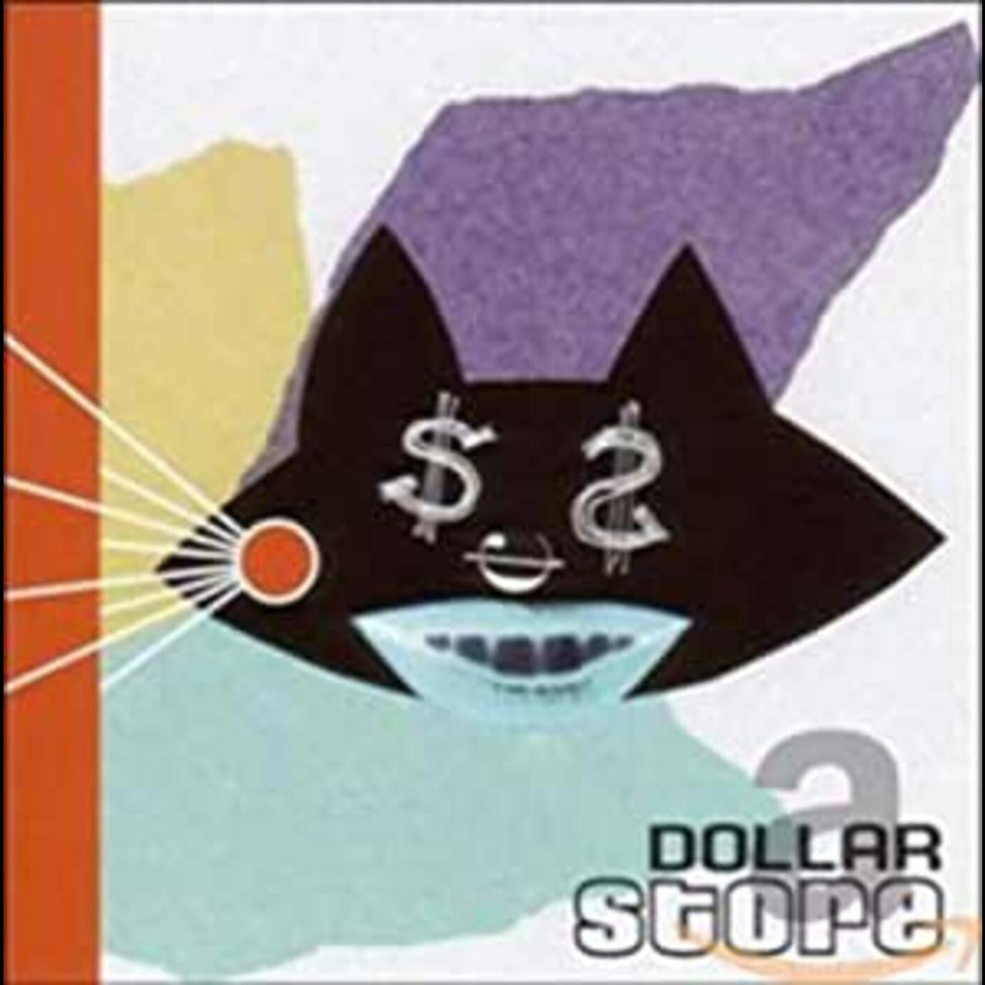 DOLLAR STORE - DOLLAR STORE