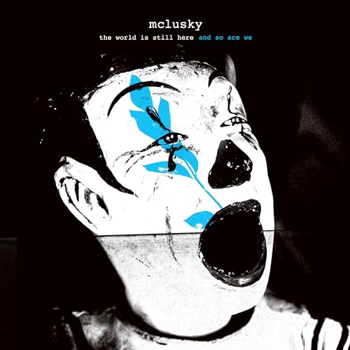MCLUSKY - THE WORLD IS STILL HERE AND SO ARE WE (BLUE VINYL)