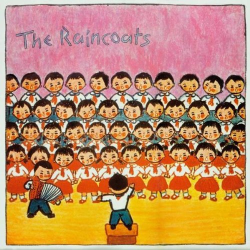 RAINCOATS - THE RAINCOATS