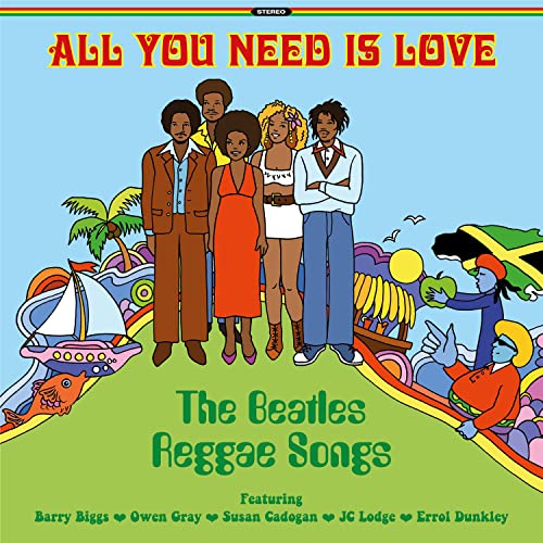 VARIOUS ARTISTS - ALL YOU NEED IS LOVE: THE BEATLES REGGAE (VARIOUS ARTISTS) (VINYL)