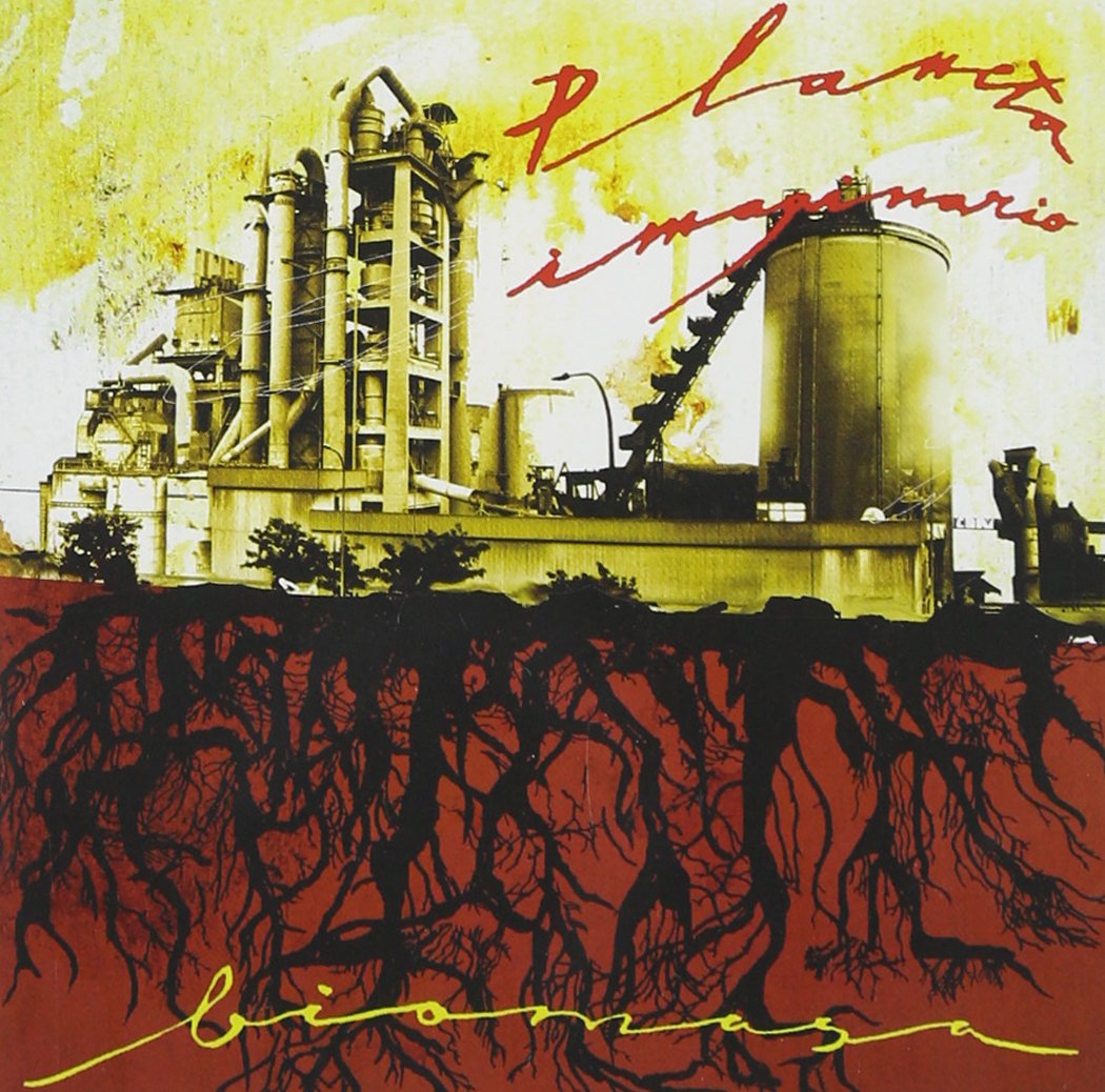 PLANETA IMAGINARIO - BIOMASA