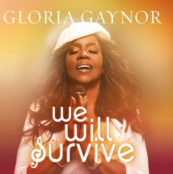 GAYNOR, GLORIA - WE WILL SURVIVE