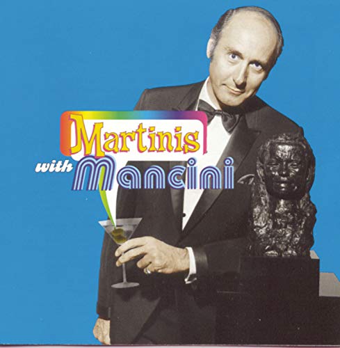 MANCINI, HENRY - MARTINIS WITH MANCINI