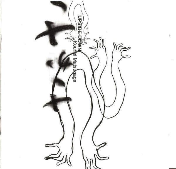 MATSUNAGA, KOUHEI - UPSIDE DOWN