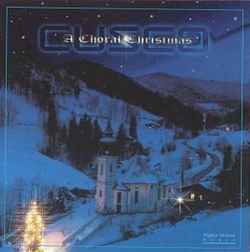 CUSCO - A CHORAL CHRISTMAS