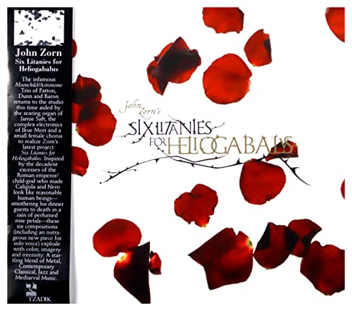 ZORN, JOHN - SIX LITANIES FOR HELIOGABALUS (CD)