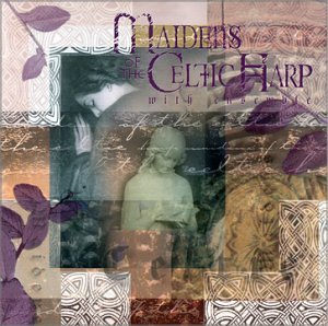 VARIOUS - MAIDENS OF THE CELTIC HARP WITH ENSEMBLE