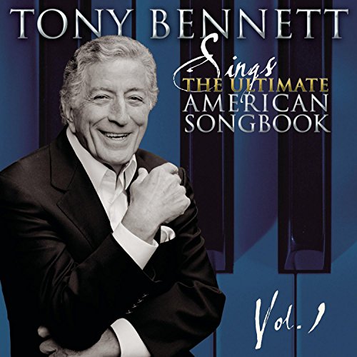 BENNETT, TONY - SINGS THE ULTIMATE AMERICAN SONGBOOK: VOL. 1 (CD)