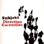 SUBJEKT - DIRECTION CORRECTION
