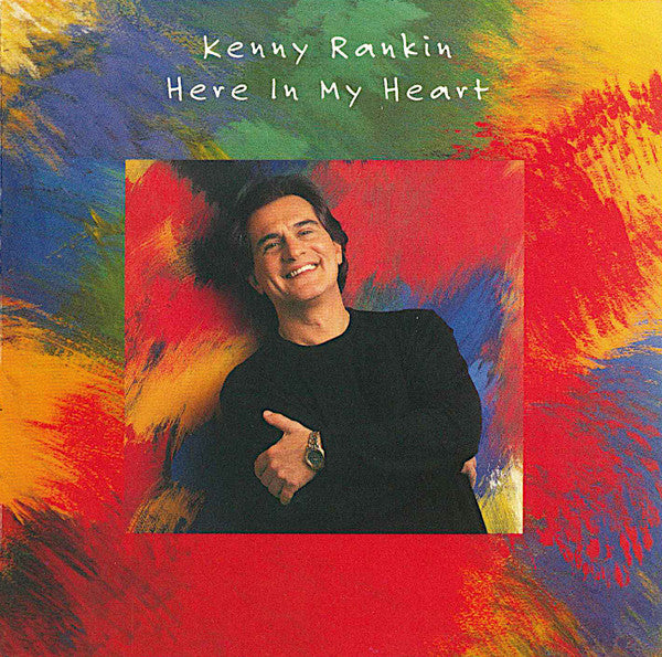 RANKIN, KENNY - HERE IN MY HEART