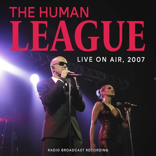 THE HUMAN LEAGUE - LIVE ON AIR 2007 (CD)