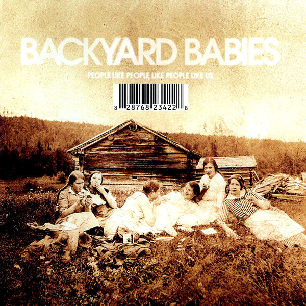 BACKYARD BABIES - PEOPLE LIKE PEOPLE LIKE PEOPLE LIKE US