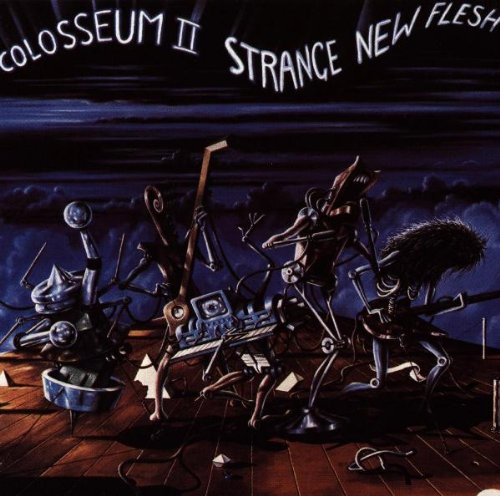 COLOSSEUM II - STRANGE NEW FLESH