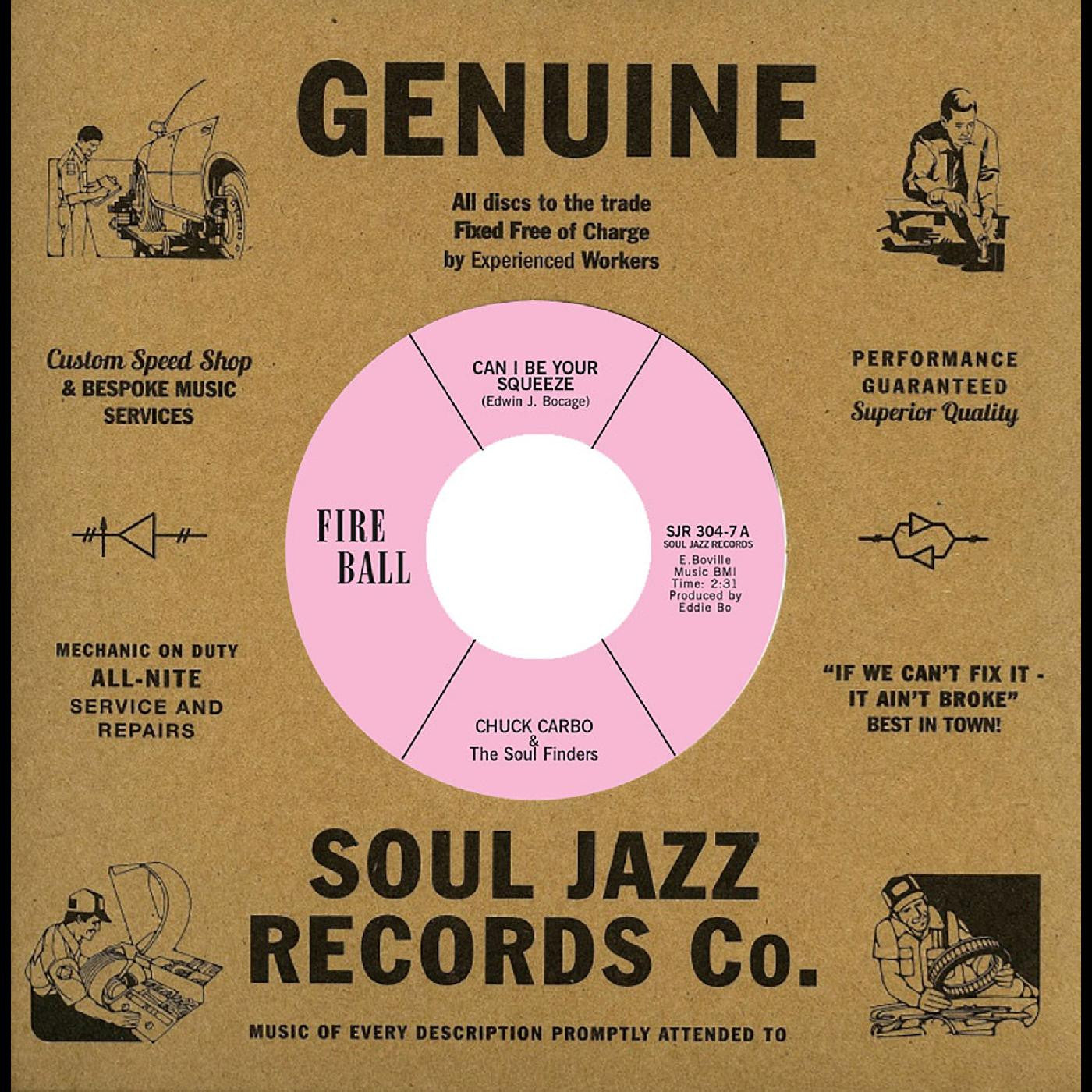 CARBO, CHUCK & THE SOUL FINDERS - CAN I BE YOUR SQUEEZE / TAKE CARE YOUR HOMEWORK FRIEND