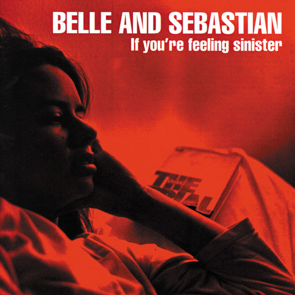 BELLE & SEBASTIAN - IF YOU'RE FEELING SINISTER (REMASTERED)