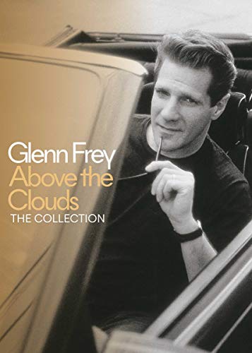 FREY, GLENN - ABOVE THE CLOUDS: VERY BEST (3CDS/DVD)(B