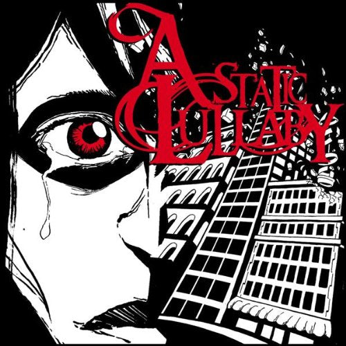 A STATIC LULLABY - A STATIC LULLABY