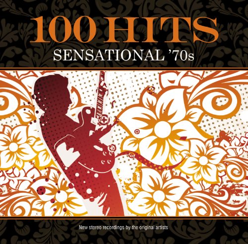 VARIOUS - 100 HITS-SENSATIONAL 70S (6 CD COLLECTION)