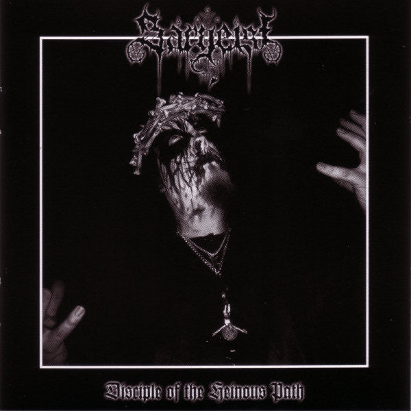 SARGEIST - DISCIPLE OF THE HEINOUS PATH