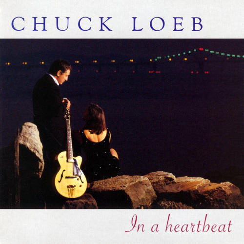 LOEB, CHUCK - IN A HEARTBEAT