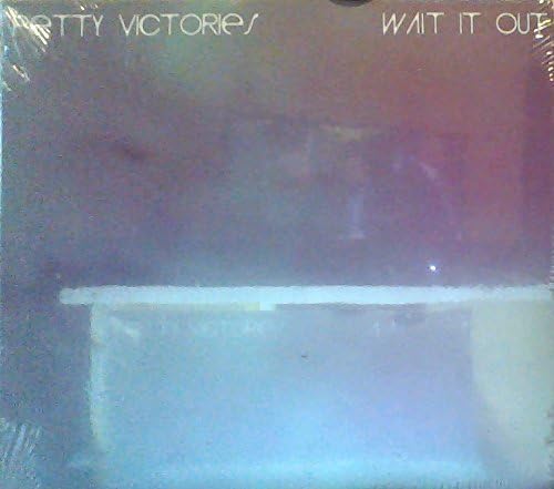 PETTY VICTORIES - WAIT IT OUT