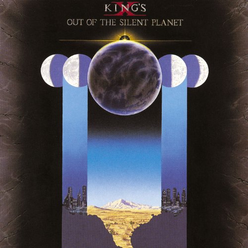 KING'S X - OUT OF THE SILENT PLANET