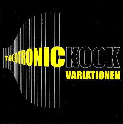 TOCOTRONIC - KOOK VARIATIONEN