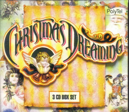 VARIOUS - CHRISTMAS DREAMING - 3 CD BOX SET