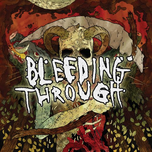 BLEEDING THROUGH - BLEEDING THROUGH - BLEEDING THROUGH