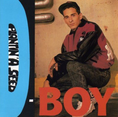 D-BOY - PLANTIN' A SEED